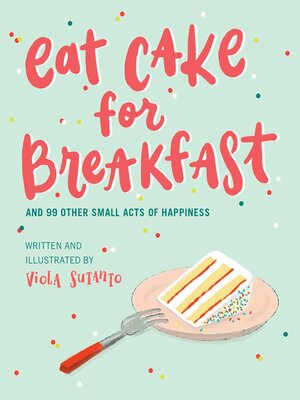cover image of Eat Cake for Breakfast